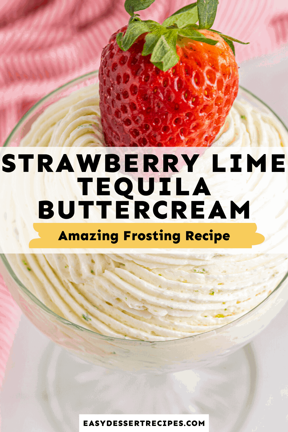 strawberry lime tequila buttercream pinterest collage