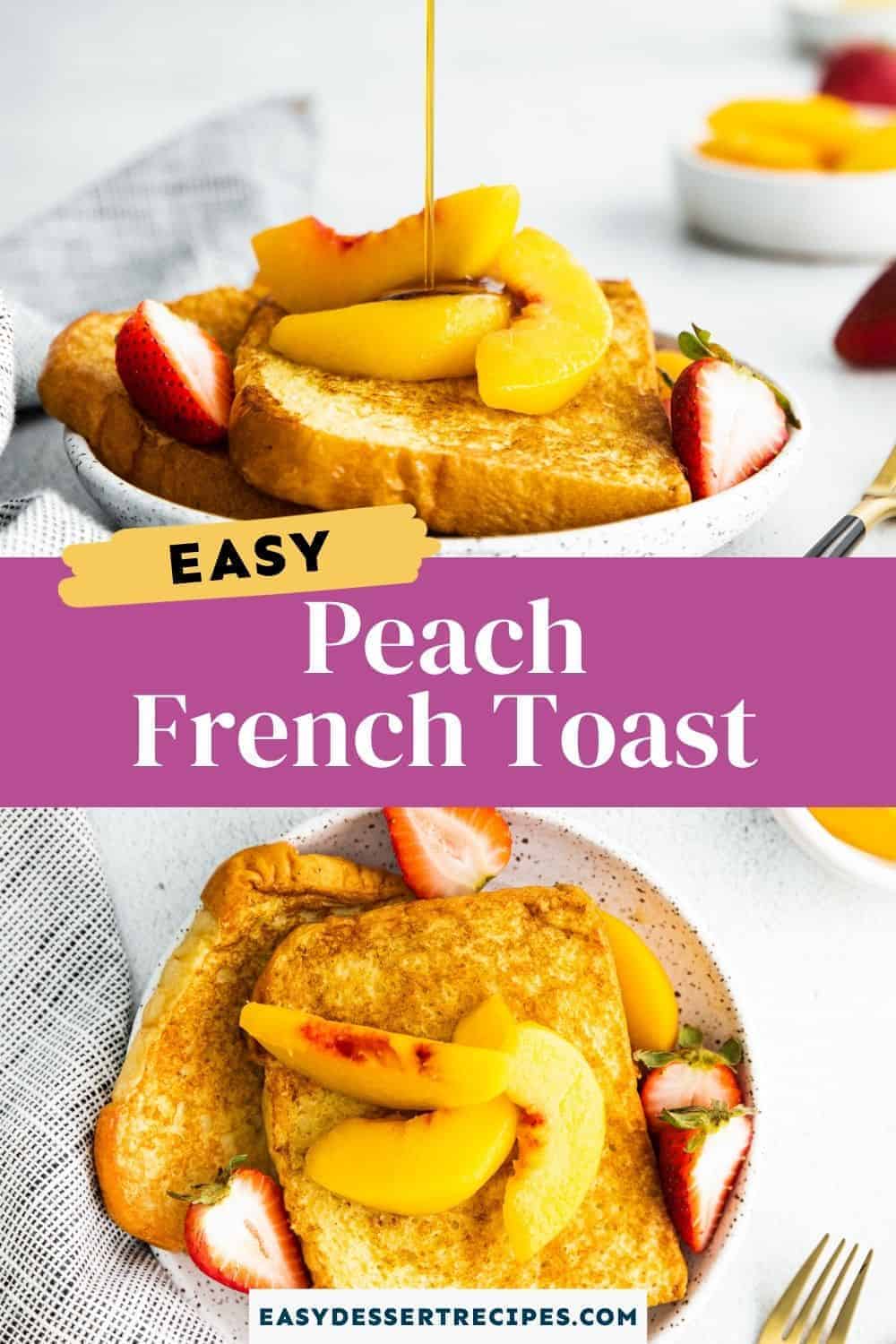 peach french toast pinterest
