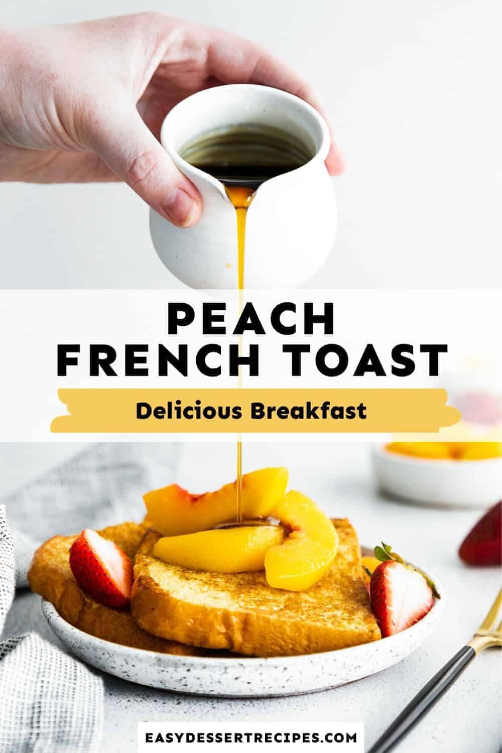 peach french toast pinterest