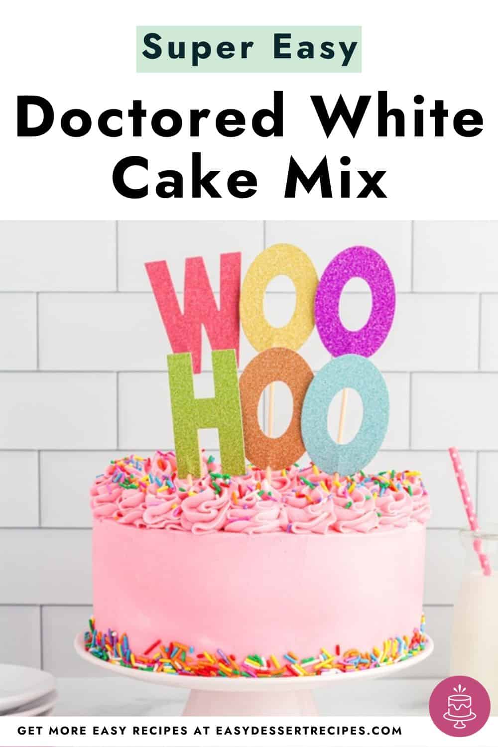 super easy doctored white cake mix pin