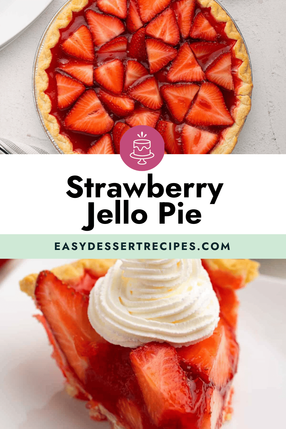 strawberry jello pie with whipped cream and strawberries.
