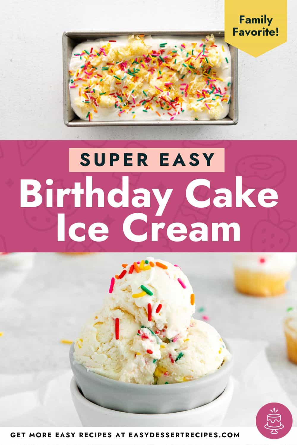 Super easy birthday cake ice cream.