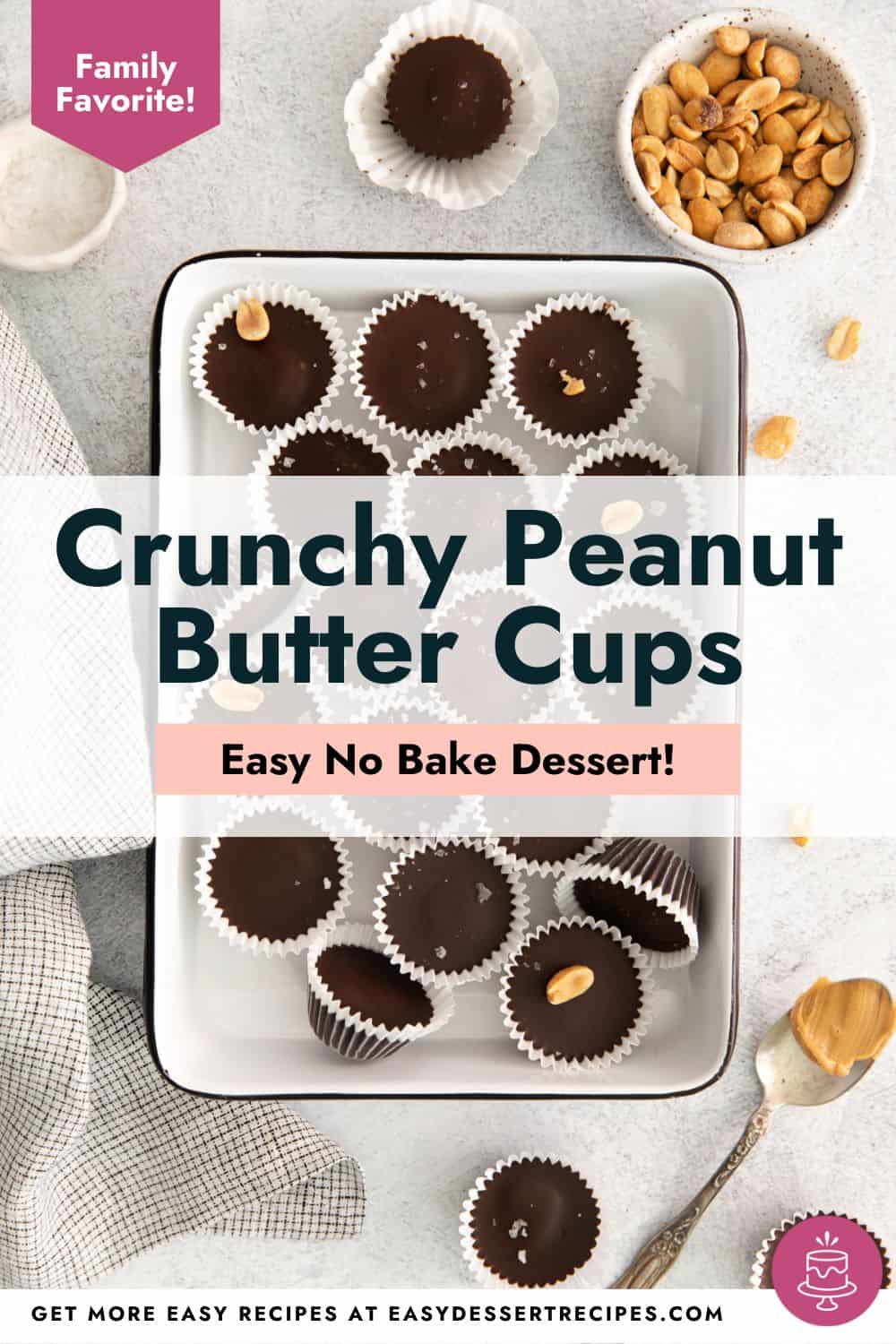 Crunchy peanut butter cups easy no bake dessert.