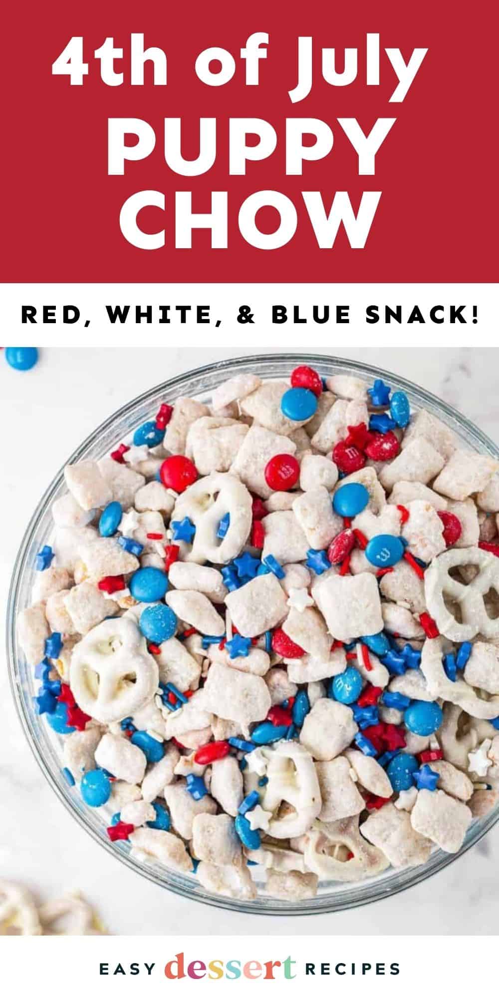 fourth of july puppy chow pin.