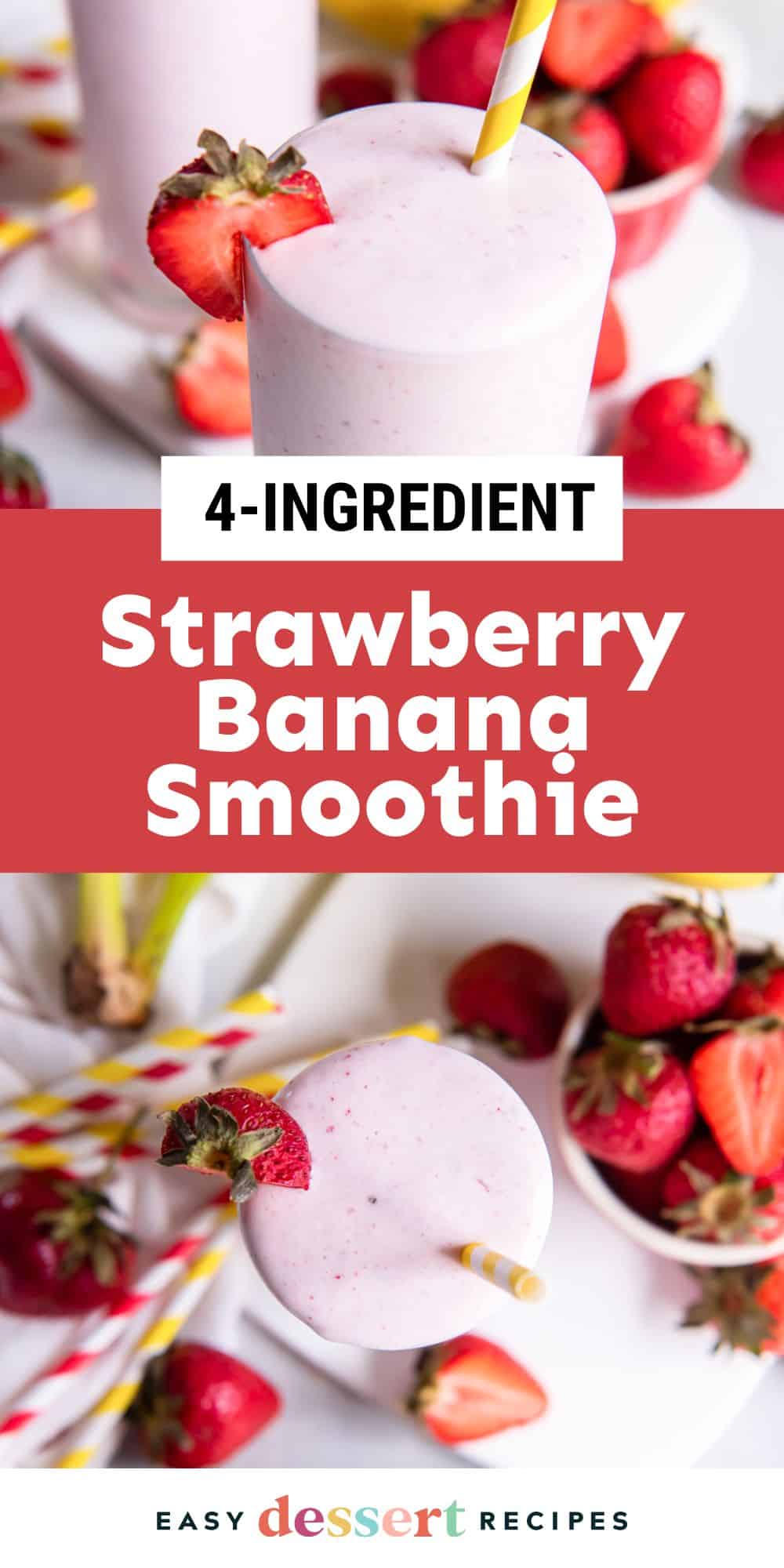 4 ingredient strawberry banana smoothie pin