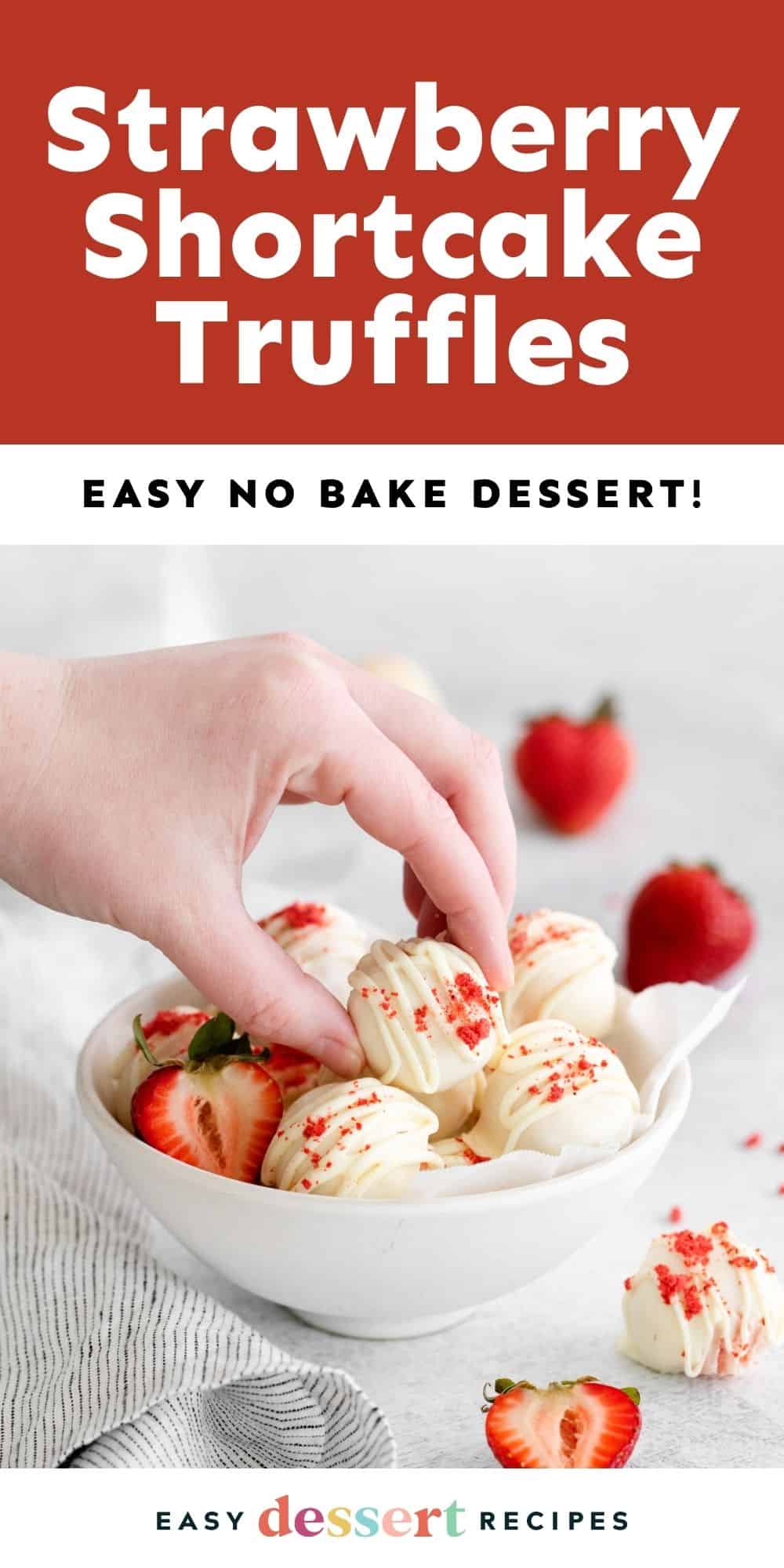 Strawberry shortcake truffles (easy no bake dessert!)