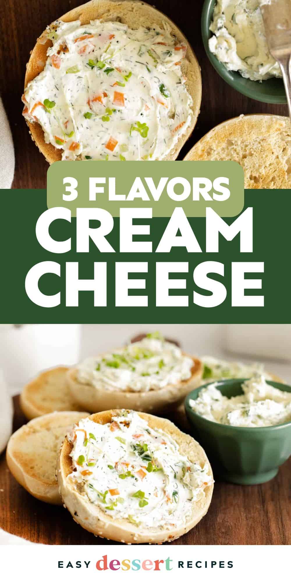 Pin: 3 flavors cream cheese.