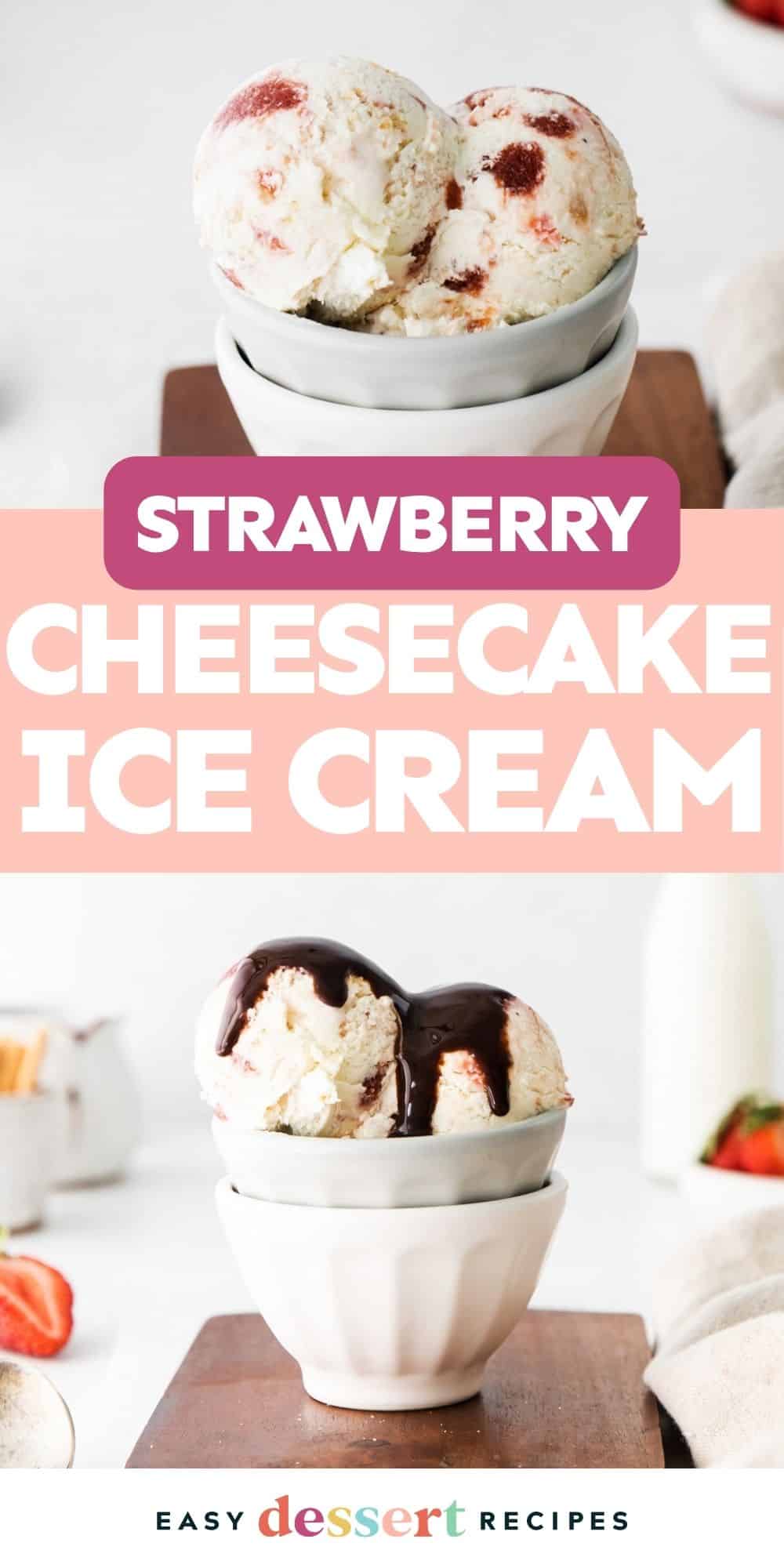 Pinterest graphic. Strawberry cheesecake ice cream.