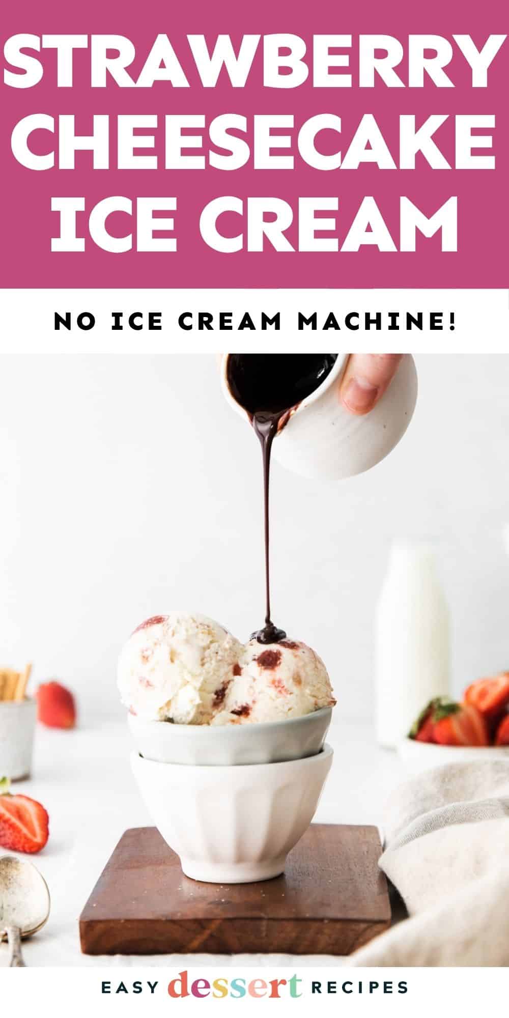 Pinterest graphic. Strawberry cheesecake ice cream.