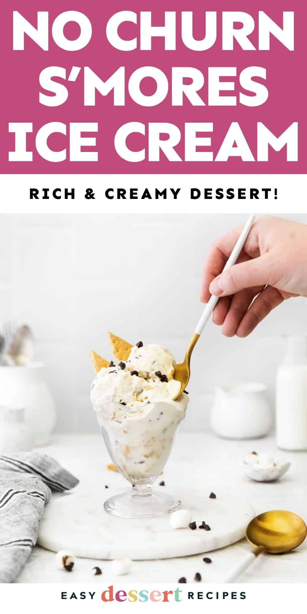 Pin: no churn s'mores ice cream. rich and creamy dessert.