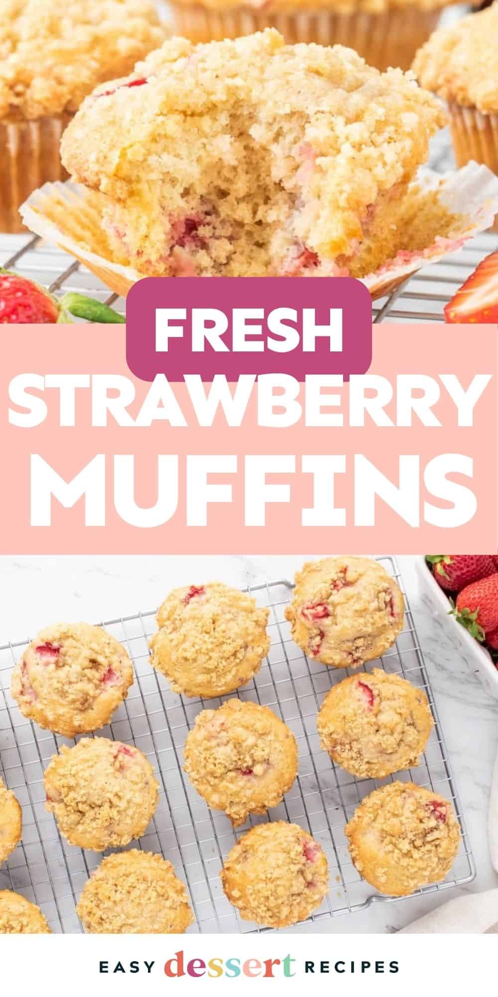 Pin: fresh strawberry muffins.