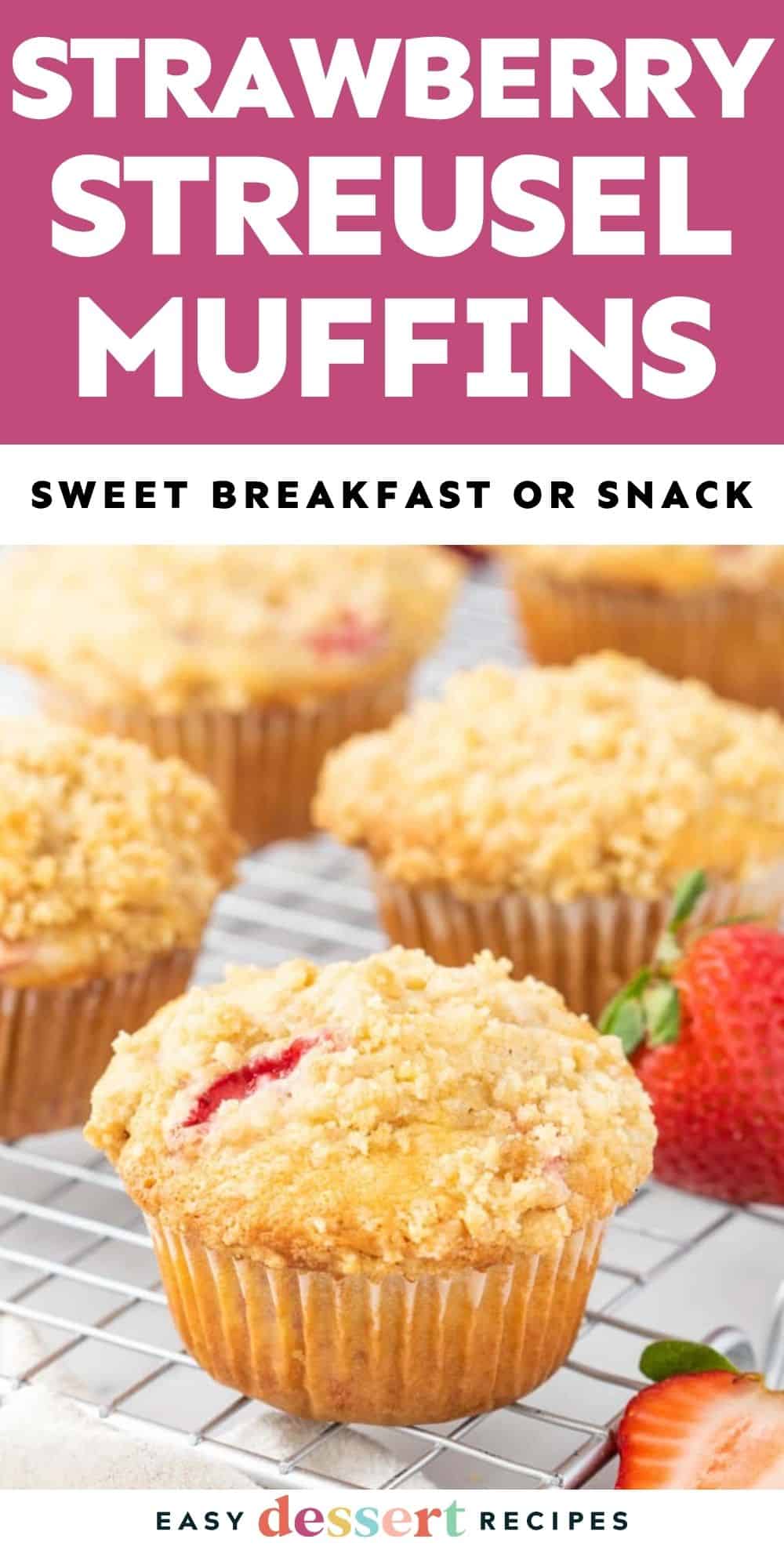 Pin: strawberry streusel muffins (sweet breakfast or snack).