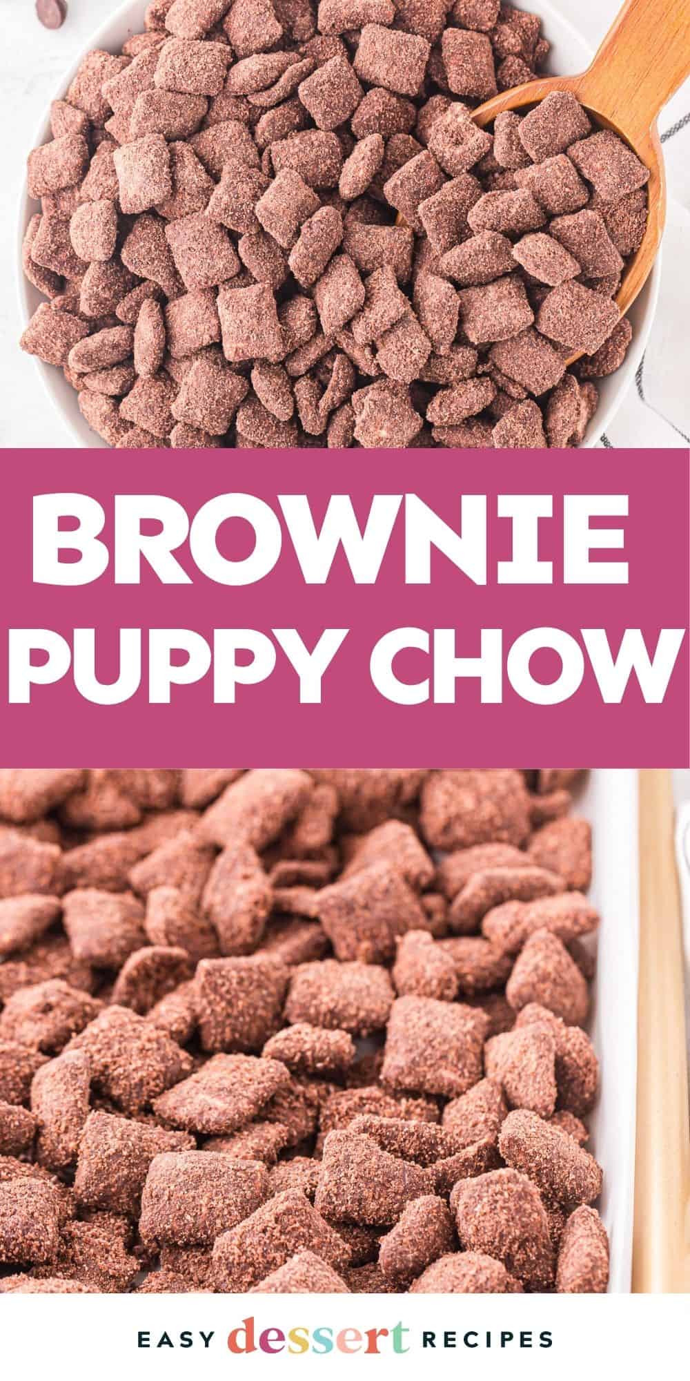 Pin: brownie puppy chow.
