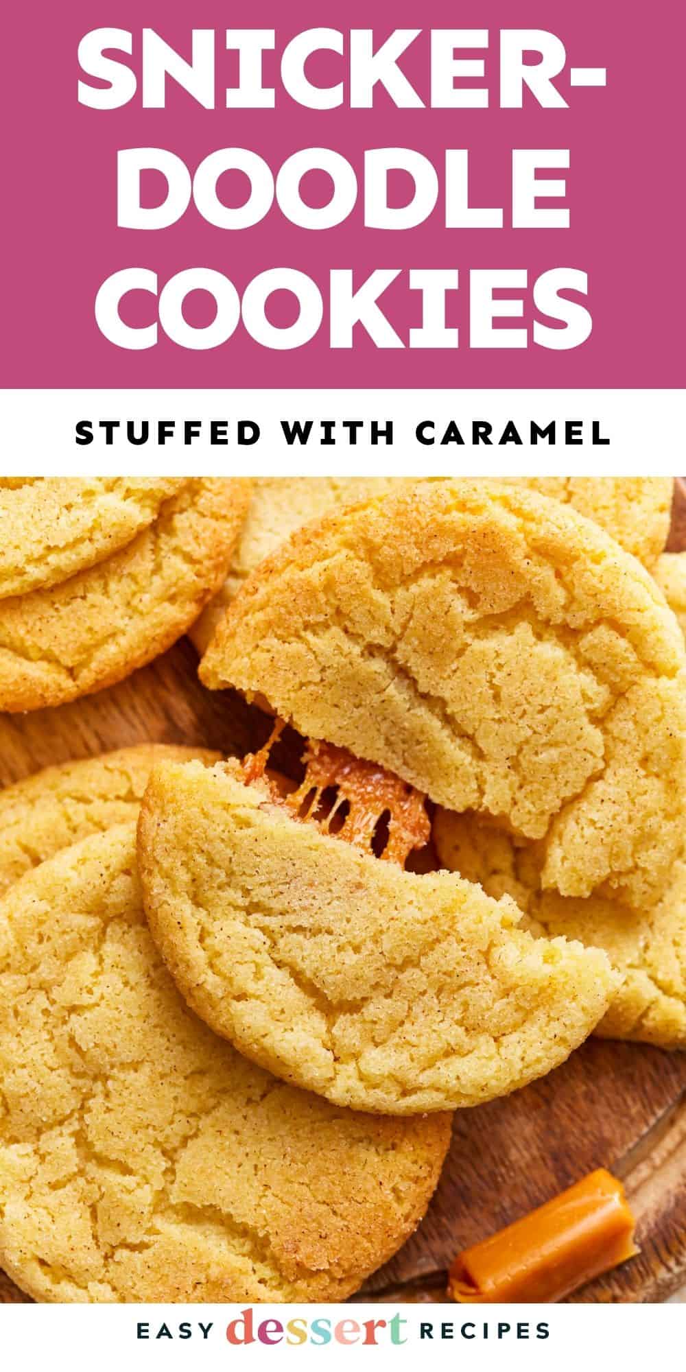 Pinterest graphic. Caramel Snickerdoodles with text overlay.