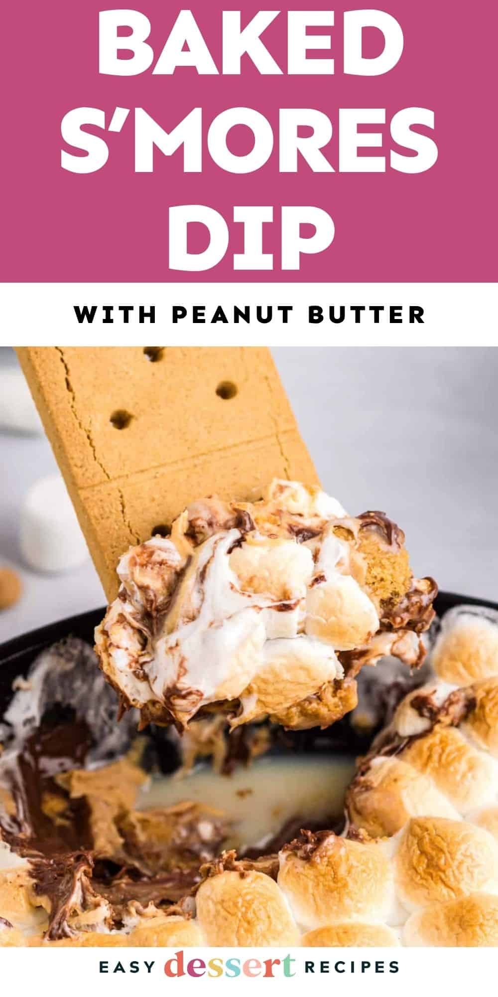 Pin: baked s'mores dip with peanut butter.