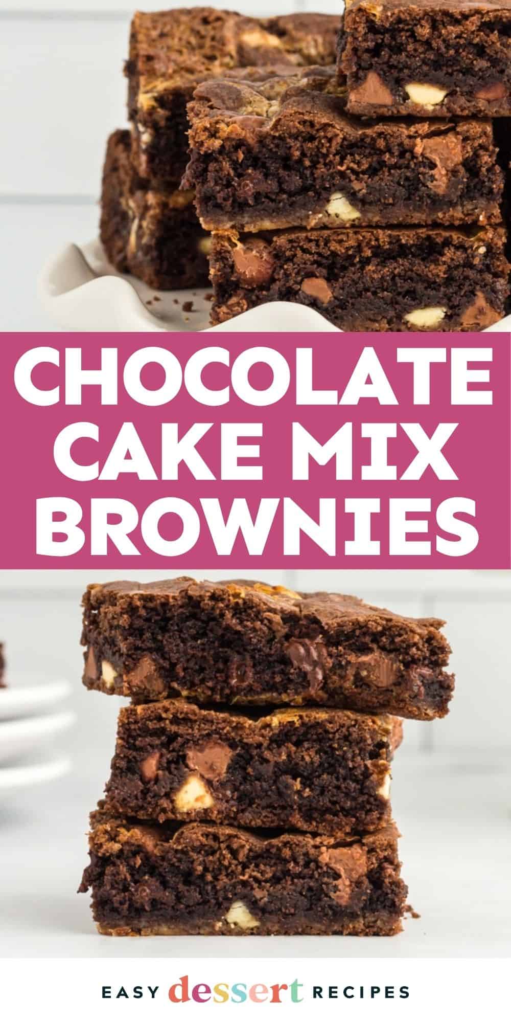 Pin: chocolate cake mix brownies.